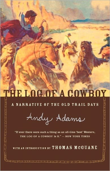 Cover for Andy Adams · The Log of a Cowboy: a Narrative of the Old Trail Days (Paperback Bog) [Subsequent edition] (2000)