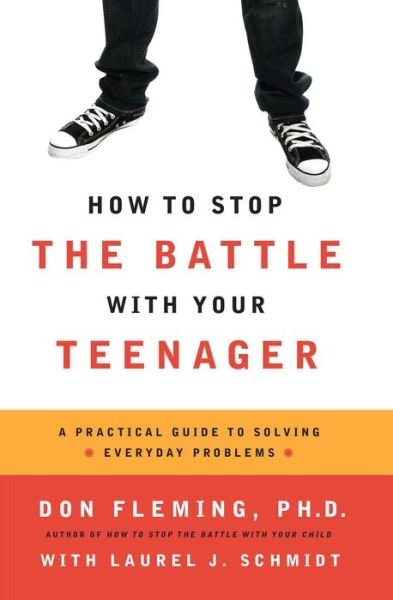 Cover for Don Fleming · How to Stop the Battle with Your Teenager (Taschenbuch) [Reprint edition] (1989)