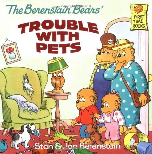 Cover for Stan Berenstain · The Berenstain Bears' Trouble with Pets - Berenstain First Time Chapter Books (Paperback Bog) [First edition] (1990)