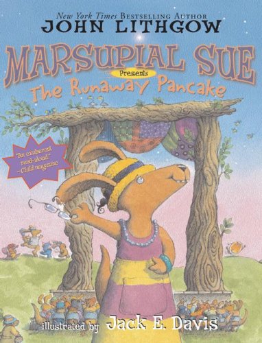 Cover for John Lithgow · Marsupial Sue Presents &quot;The Runaway Pancake&quot; (Paperback Book) [Reprint edition] (2008)