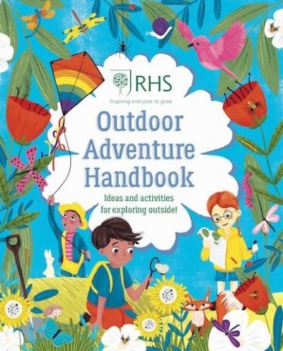 Outdoor Adventure Handbook - RHS - Emily Hibbs - Books - Scholastic - 9780702302480 - March 4, 2021