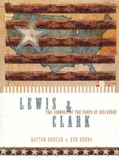 Cover for Ken Burns · Lewis &amp; Clark: The Corps of Discovery (Paperback Book) (1998)