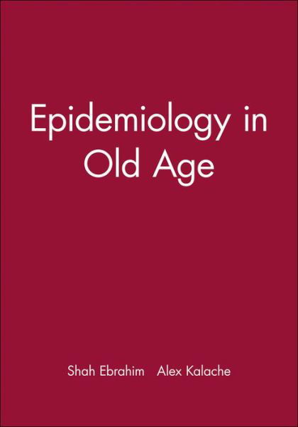 Cover for Ebrahim · Epidemiology in Old Age (Gebundenes Buch) (1996)