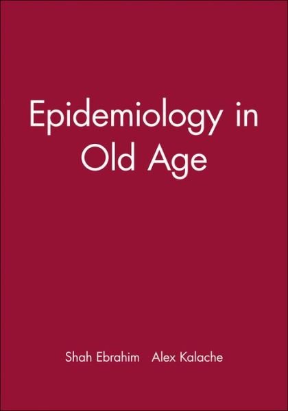Cover for Ebrahim · Epidemiology in Old Age (Hardcover Book) (1996)