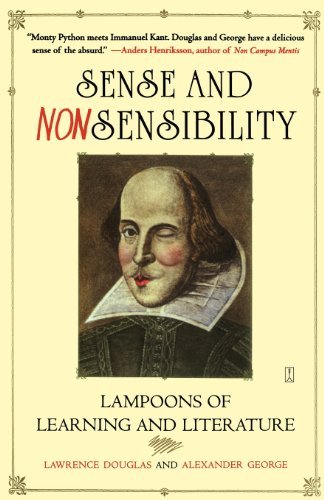 Sense and Nonsensibility: Lampoons of Learning and Literature - Alexander George - Kirjat - Touchstone - 9780743260480 - tiistai 10. elokuuta 2004