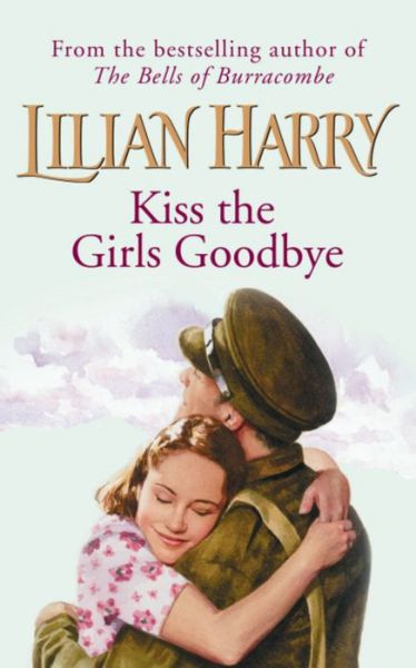 Cover for Lilian Harry · Kiss The Girls Goodbye (Paperback Book) (2001)