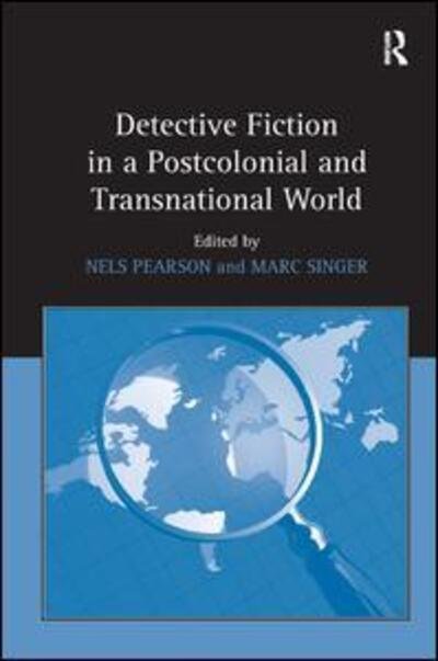 Cover for Nels Pearson · Detective Fiction in a Postcolonial and Transnational World (Innbunden bok) [New edition] (2009)