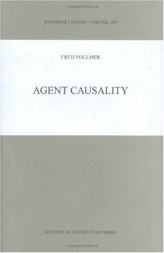 Cover for F. Vollmer · Agent Causality - Synthese Library (Hardcover Book) [1999 edition] (1999)