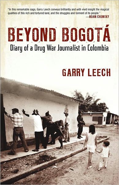 Cover for Garry Leech · Beyond Bogota (Paperback Book) (2010)