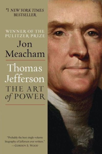 Cover for Jon Meacham · Thomas Jefferson: The Art of Power (Pocketbok) (2013)