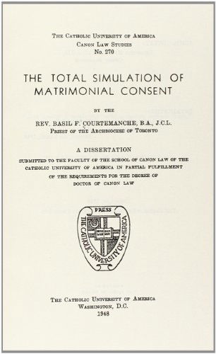 Cover for Courtemanche · The Total Simulation of Matrimonial Consent - CUA Studies in Canon Law (Hardcover Book) (2013)