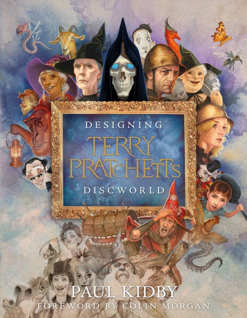 Paul Kidby · Designing Terry Pratchett’s Discworld (Hardcover Book) (2024)