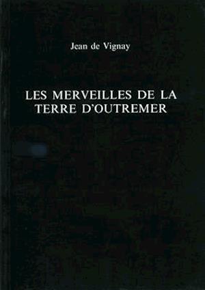 Cover for Jean De Vignay · Les Merveilles de la Terre d'Outremer - Exeter French Texts (Taschenbuch) (1991)