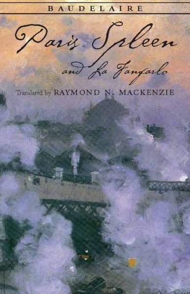 Cover for Charles Baudelaire · Paris Spleen, and La Fanfarlo (Paperback Bog) (2008)