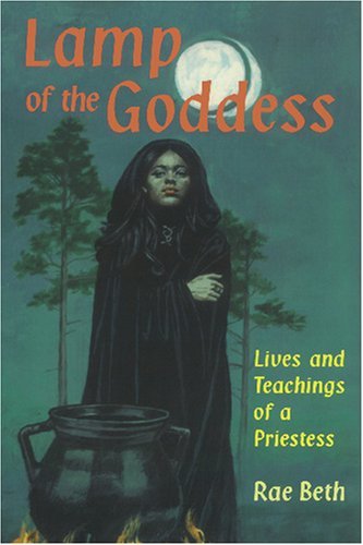Cover for Rae Beth · Lamp of the Goddess: Lives and Teachings of a Priestess (Paperback Book) (1995)