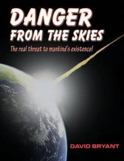 Cover for David Bryant · Danger from the Skies (Pocketbok) (2015)
