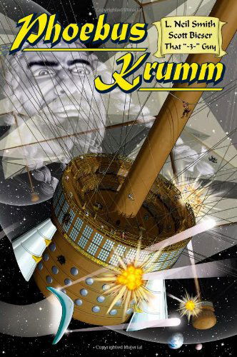 Cover for L. Neil Smith · Phoebus Krumm (Pocketbok) [1st edition] (2010)