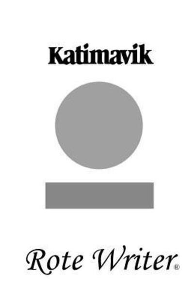 Cover for Rote Writer · Katimavik (Paperback Book) (2017)