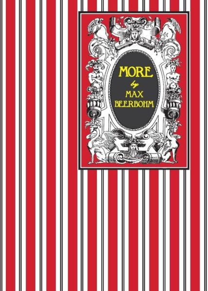 More - Beerbohm, Max, Sir - Livros - Michael Walmer - 9780992523480 - 25 de julho de 2023