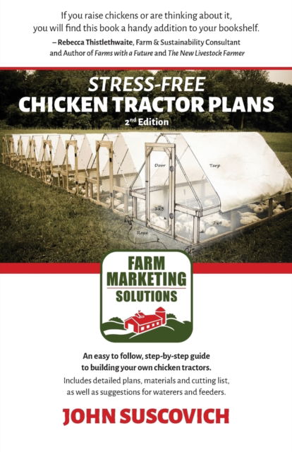 Cover for John Suscovich · Stress-Free Chicken Tractor Plans (Paperback Book) (2016)