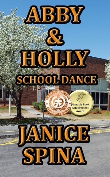 Cover for Janice Spina · Abby &amp; Holly, School Dance (Pocketbok) (2018)