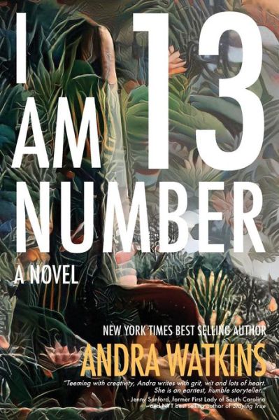 Cover for Andra Watkins · I Am Number 13 (Paperback Book) (2018)