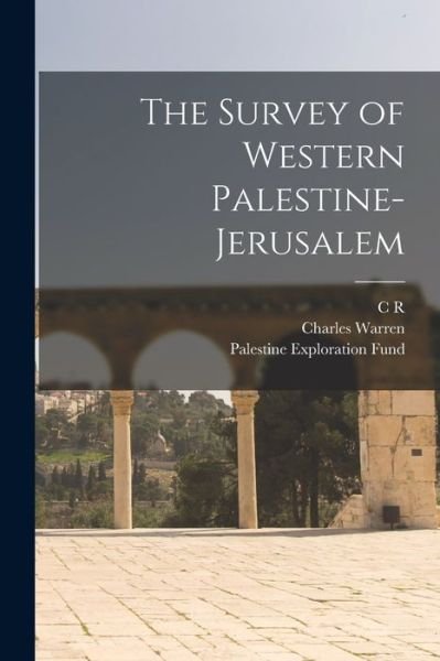 Cover for Charles Warren · Survey of Western Palestine-Jerusalem (Book) (2022)