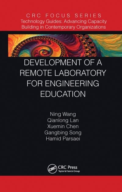 Cover for Ning Wang · Development of a Remote Laboratory for Engineering Education - Technology Guides (Paperback Book) (2021)