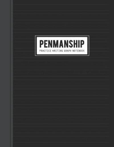 Cover for Black and White Publishing · Penmanship Writing Graph Notebook (Taschenbuch) (2019)