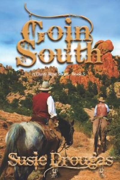 Cover for Susie Drougas · Goin' South (Paperback Book) (2019)