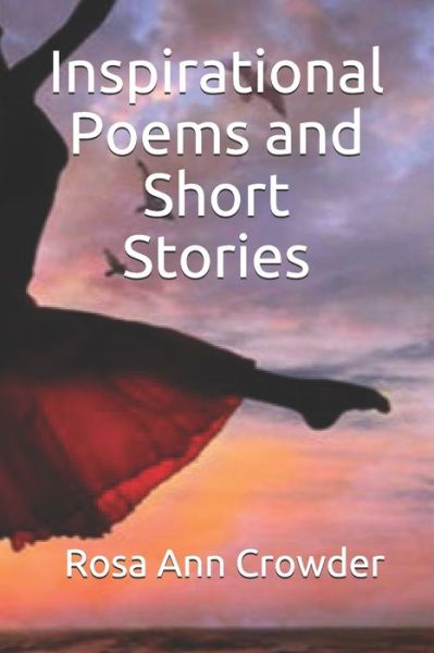 Cover for Rosa Ann Crowder · Inspirational Poems and Short Stories : Rosa's Concepts (Taschenbuch) (2019)