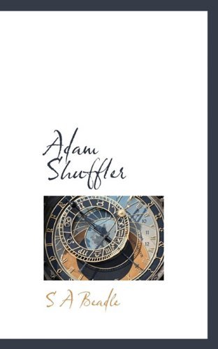 Cover for S a Beadle · Adam Shuffler (Paperback Book) (2009)
