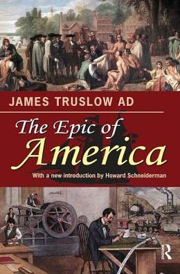 Cover for James Truslow Adams · The Epic of America (Hardcover Book) (2017)