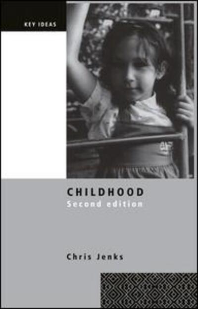 Cover for Chris Jenks · Childhood: Second edition - Key Ideas (Taschenbuch) (2015)