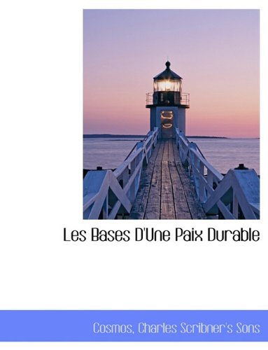 Cover for Cosmos · Les Bases D'une Paix Durable (Paperback Book) [French edition] (2010)