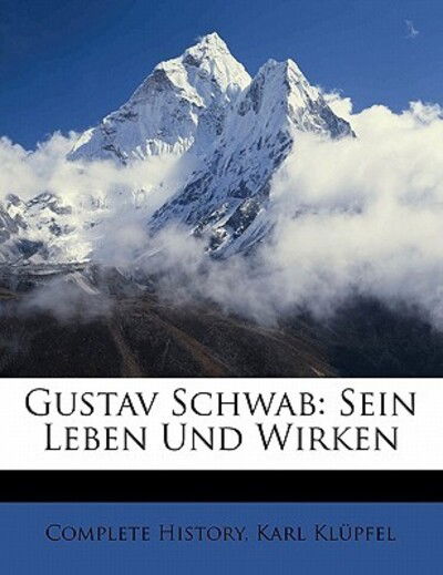 Cover for Klüpfel · Gustav Schwab. Sein Leben und W (Book)