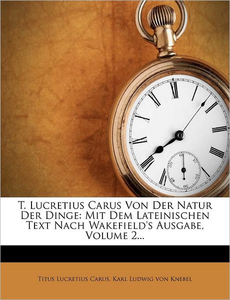 Cover for Carus · T. Lucretius Carus von der Natur (Book)