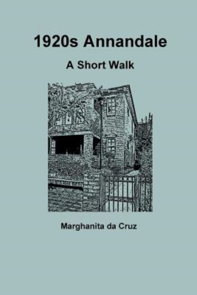 Cover for Marghanita Da Cruz · 1920s Annandale: A Short Walk (Paperback Book) (2014)