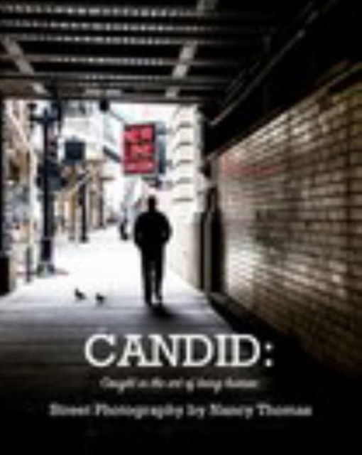 Cover for Nancy Thomas · Candid Captured in the art of being human (Paperback Book) (2016)