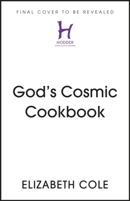 Cover for Elizabeth Cole · God’s Cosmic Cookbook - Young Explorers (Pocketbok) (2023)