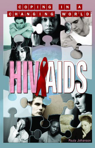 Cover for Paula Johanson · Hiv and Aids (Coping in a Changing World) (Hardcover Book) (2007)