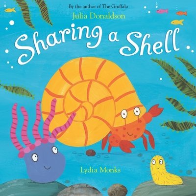 Cover for Julia Donaldson · Sharing a Shell (N/A) (2005)