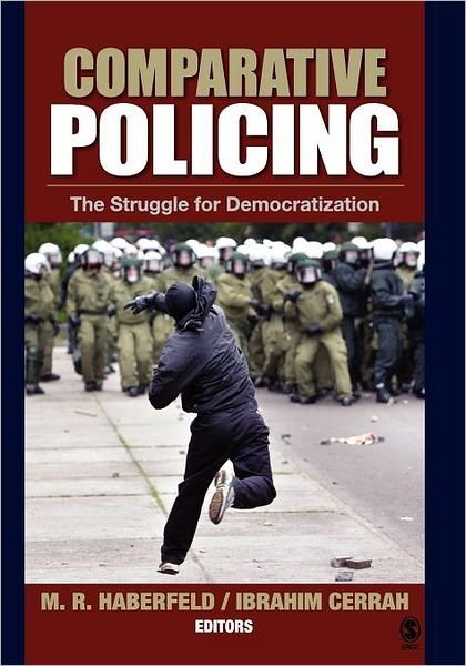 Cover for Haberfeld, Maria (Maki) · Comparative Policing: The Struggle for Democratization (Paperback Book) (2008)