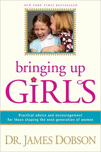 Cover for Dr. James Dobson · Bringing Up Girls (Paperback Book) (2010)