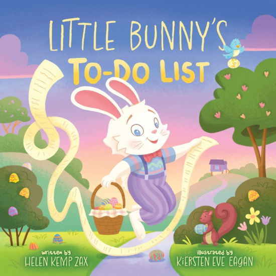 Cover for Helen Kemp Zax · Little Bunny's To-Do List (A Magical List Book): A Picture Book - A Magical List Book (Hardcover Book) (2026)