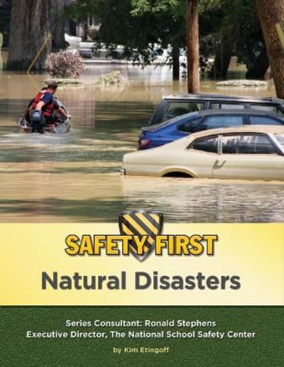 Cover for Kim Etingoff · Natural Disasters (Safety First) (Hardcover Book) (2014)