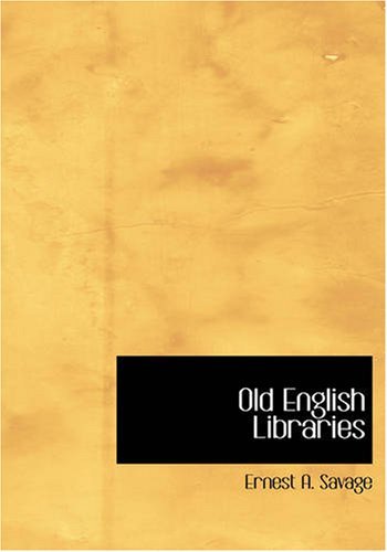 Cover for Earnest Savage · Old English Libraries (Paperback Bog) (2008)