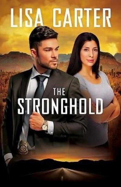 Cover for Lisa Carter · The Stronghold (Pocketbok) (2016)