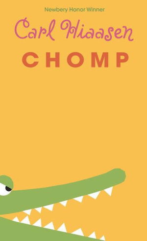 Cover for Carl Hiaasen · Chomp (Hardcover Book) (2020)