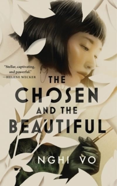 Cover for Nghi Vo · The Chosen and the Beautiful (Hardcover bog) (2021)